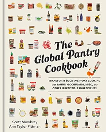 The Global Pantry Cookbook - Transform Your Everyday Cooking