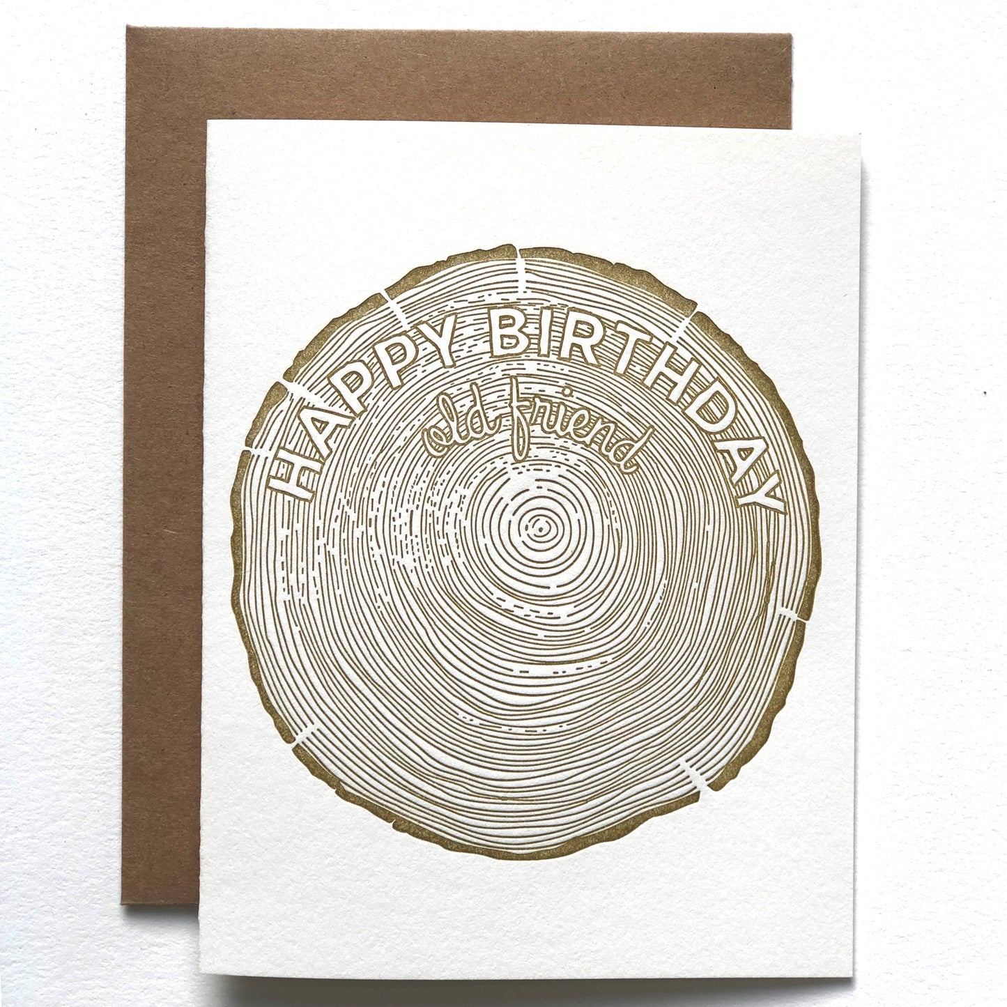 Ice Pond Press - Happy Birthday Old Friend Card