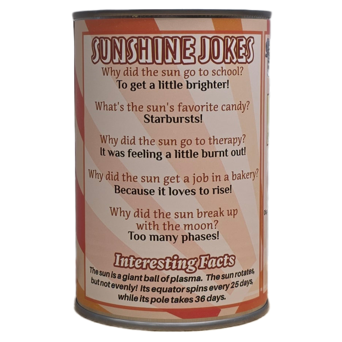 Can with humorous text about the sun on a white background