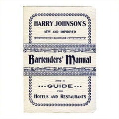 Harry Johnson's Bartenders' Manual - Harry Johnson