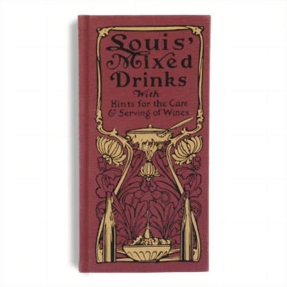 Louis' Mixed Drinks - Louis Muckenstrum