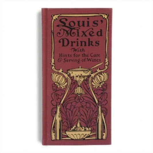 Louis' Mixed Drinks - Louis Muckenstrum