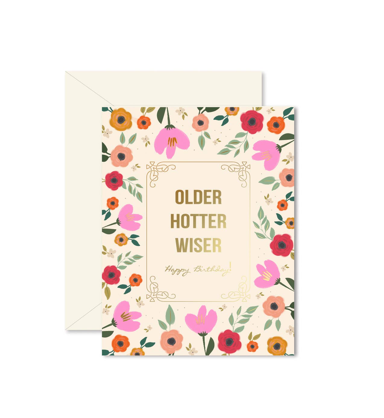 Ginger P. Designs - Older Hotter Wiser - Birthday Card