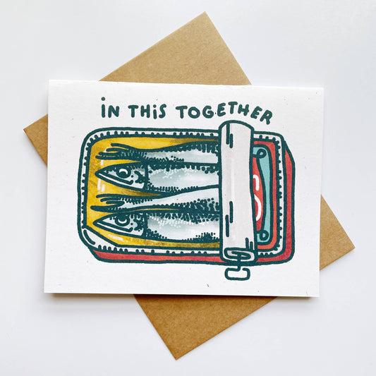 In This Together - Tinned Fish Sardine Greeting Card