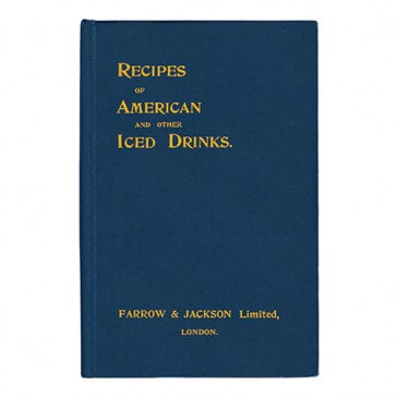 Recipes Of American And Other Iced Drinks - Charlie Paul