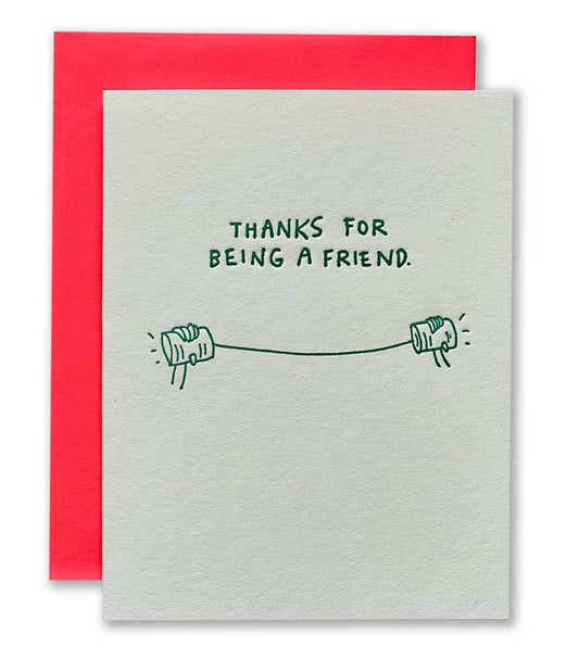 Ladyfingers Letterpress - Thanks For Being A Friend - Card