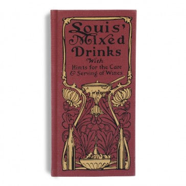 Louis' Mixed Drinks - Louis Muckenstrum