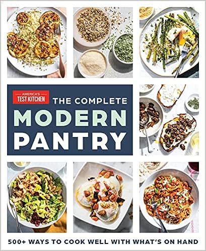 The Complete Modern Pantry - America's Test Kitchen