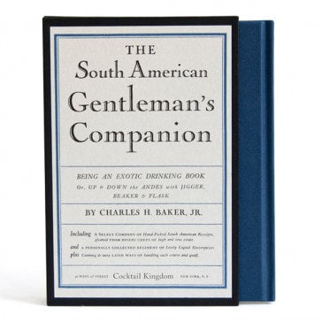 The South American Gentleman's Companion - Charles H. Baker, Jr.