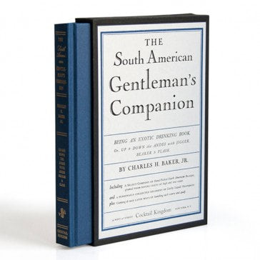 The South American Gentleman's Companion - Charles H. Baker, Jr.