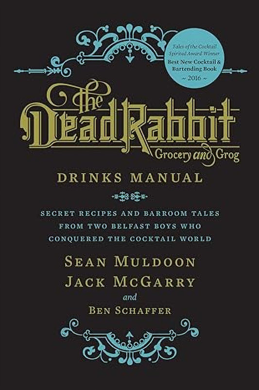 The Dead Rabbit Drinks Manual