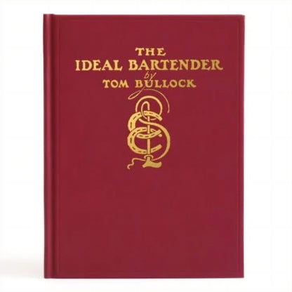 The Ideal Bartender - Tom Bullock